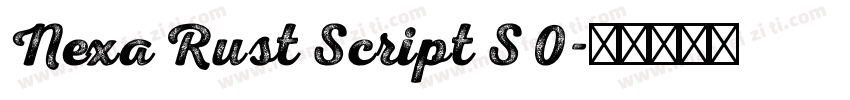 Nexa Rust Script S 0字体转换